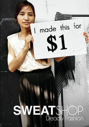 Sweatshop Deadly Fashion - 