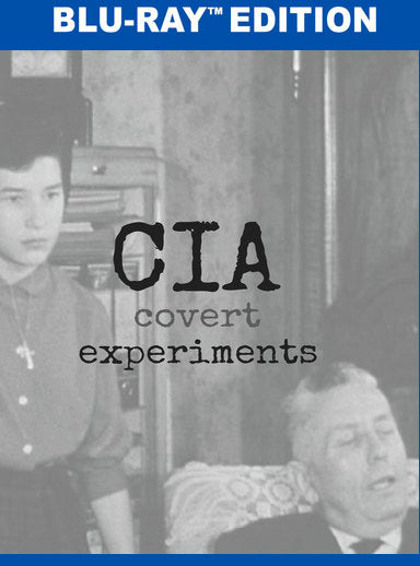 CIA Covert Experiments - 