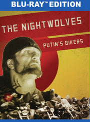 The Nightwolves: Putin's Bikers - 