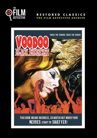 Voodoo Black Exorcist (The Film Detective Restored Version) - 