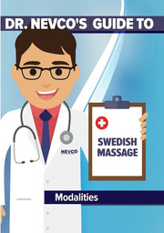 Dr. Nevco's Guide To Swedish Massage Modalities - 