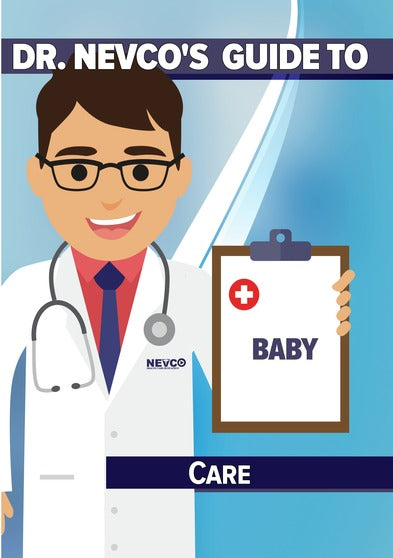 Dr. Nevco's Guide To Baby Care - 