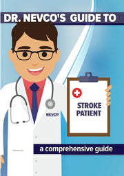 Dr. Nevco's Guide To Stroke Patient: A Comprehensive Guide - 