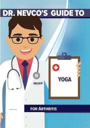 Dr. Nevco's Guide To Yoga for Arthritis - 