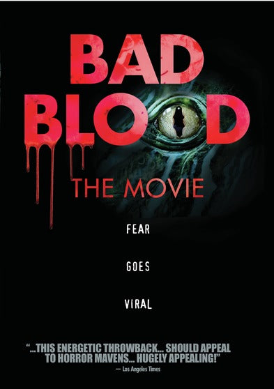 Bad Blood: The Movie - 