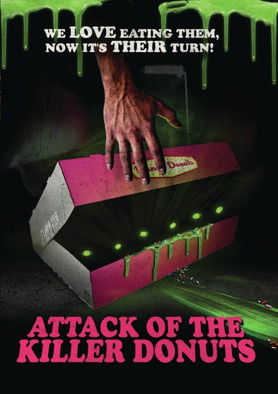 Attack of the Killer Donuts - 