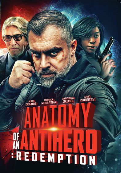 Anatomy of an Antihero: Redemption - 