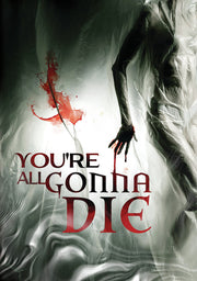you're all gonna die - DVD