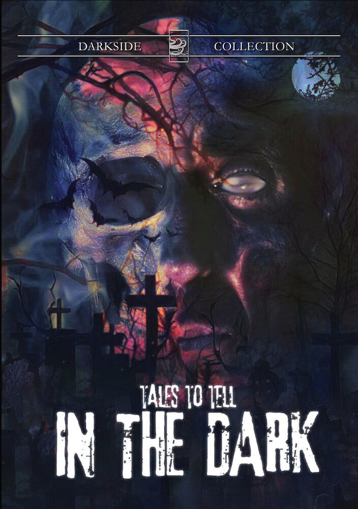 Tales to Tell in the Dark - 