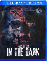 Tales to Tell in the Dark - 