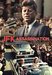 JFK Assassination: The Oval Office to Dealey Plaza - 