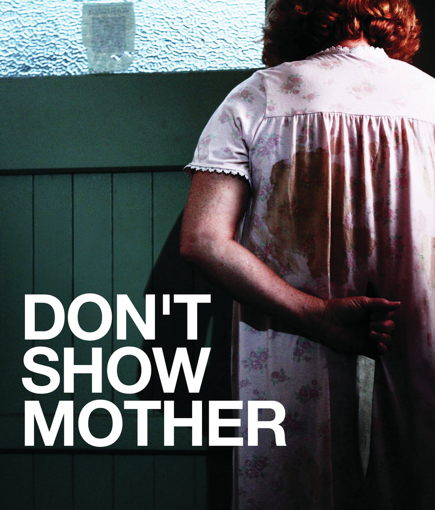 Don't Show Your Mother - 