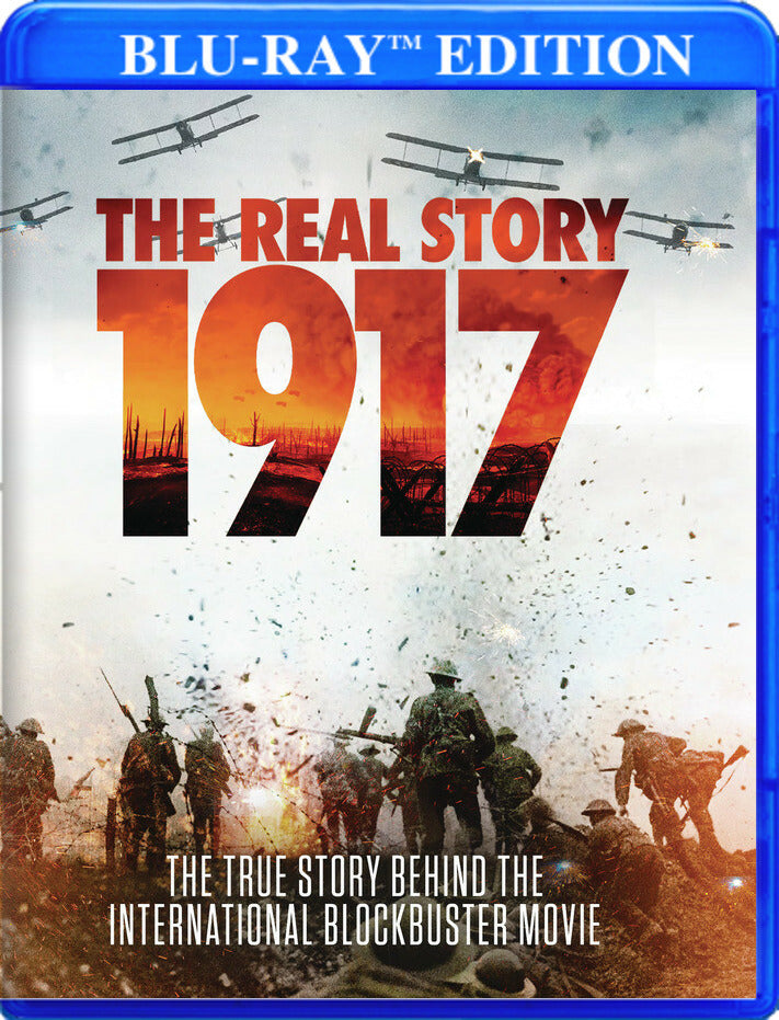 1917 - The Real Story - 