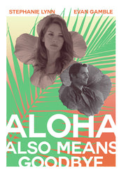 aloha also means goodbye - DVD