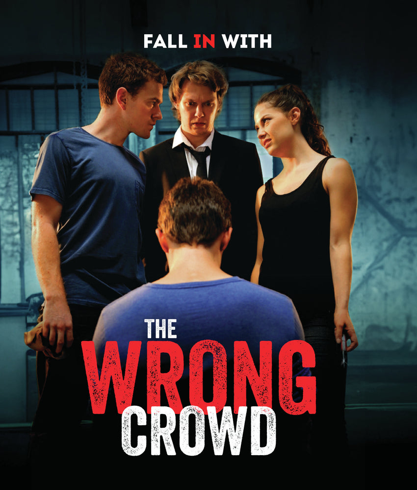 The Wrong Crowd - 