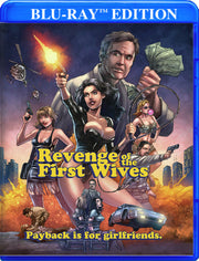 Revenge of the First Wives - 