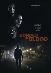 bonded in blood - DVD
