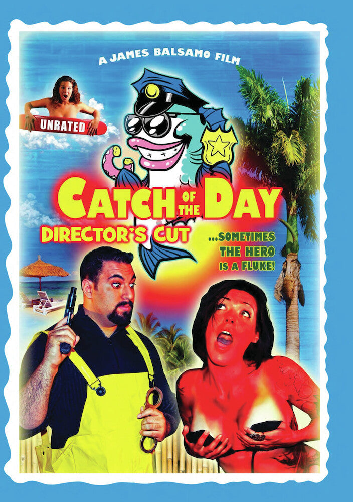 Catch of the Day Director's Cut - 