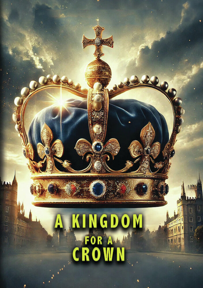 A Kingdom for a Crown - 
