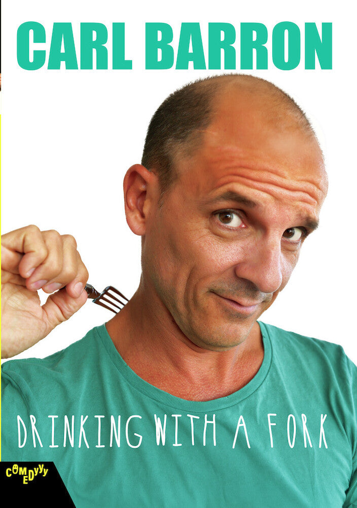 Carl Barron: Drinking With A Fork - 
