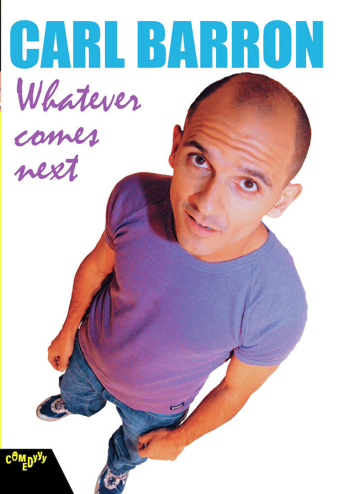 Carl Barron: Whatever Comes Next - 