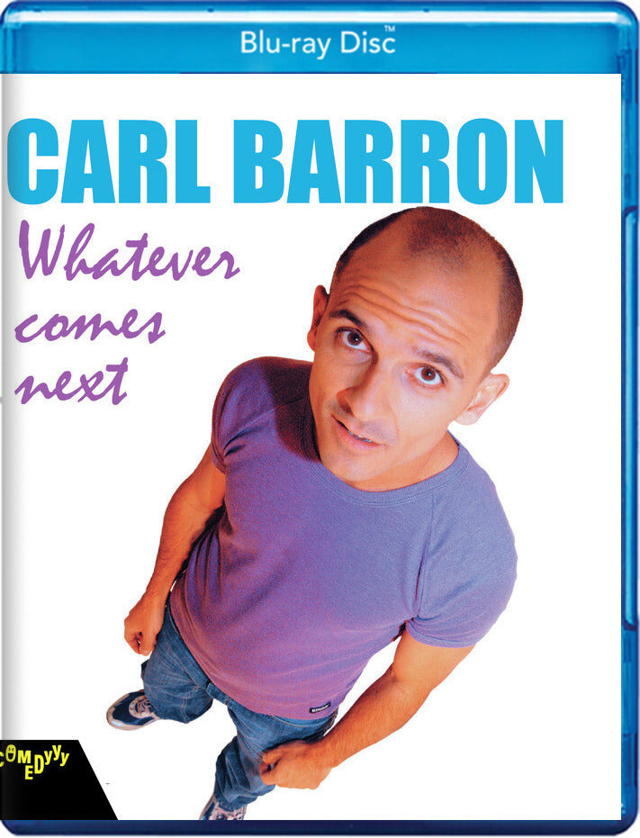 Carl Barron: Whatever Comes Next - 