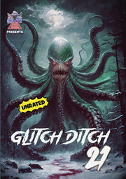 Glitch Ditch 21 - 