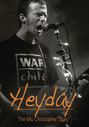 Heyday - The Mic Christopher Story - 