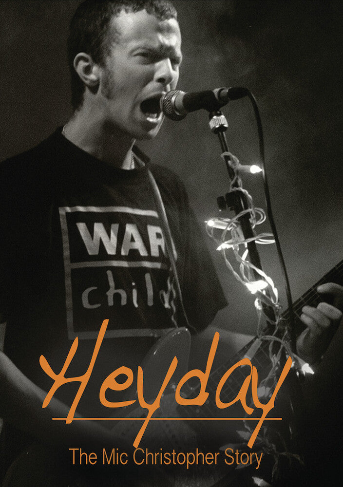 Heyday - The Mic Christopher Story - 