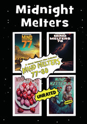 Midnight Melters: Mind Melters 77-80 - 