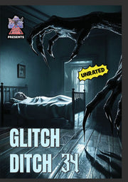 Glitch Ditch 34 - 