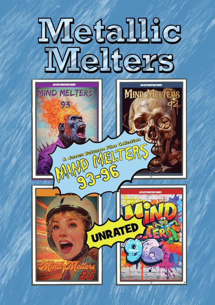 Metallic Melters: Mind Melters 93-96 - 