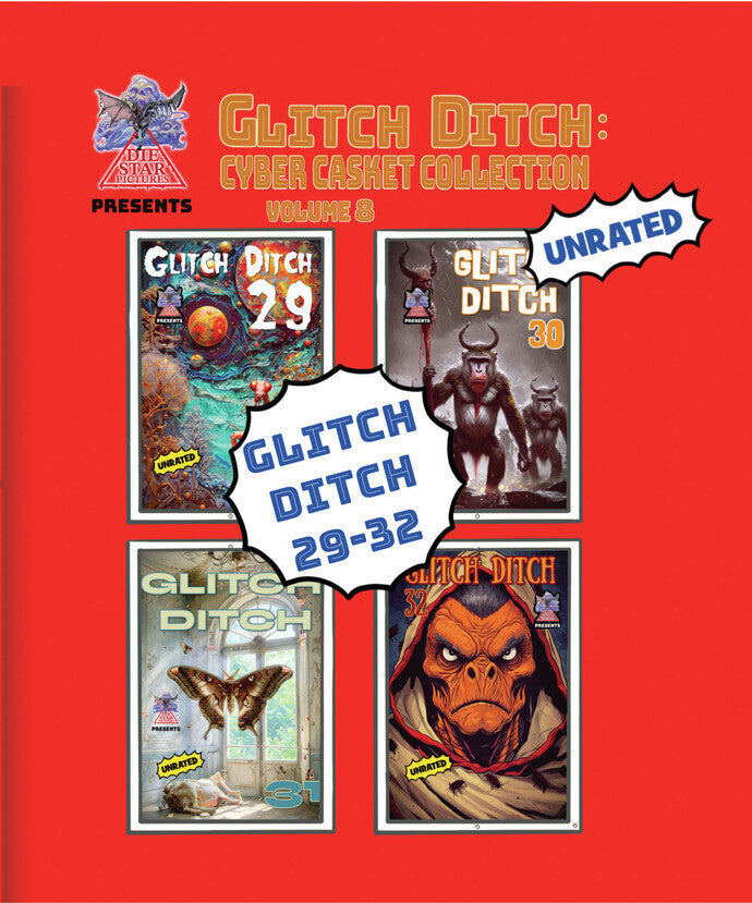 Glitch Ditch Vol. 8 - 