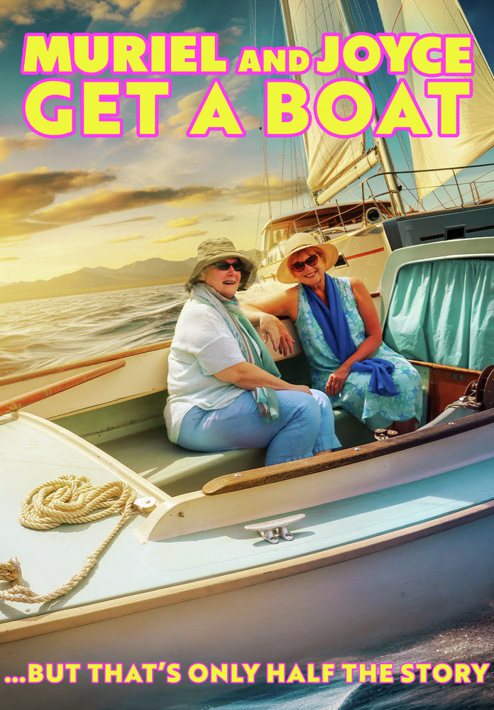 Muriel and Joyce Get A Boat - 