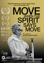 move when the spirit says move: the legacy of dorothy foreman cotton - DVD