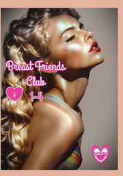 Breast Friends Club 1-4 - 