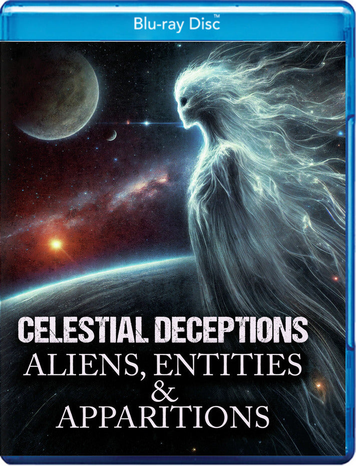 celestial deceptions: aliens, entities & apparitions - Blu-ray