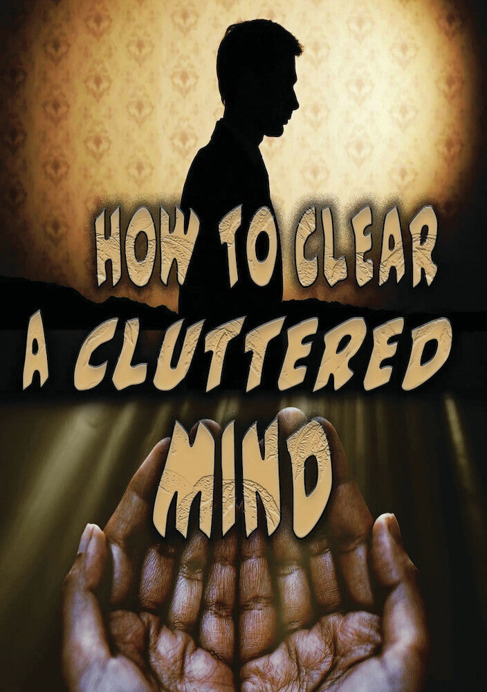 how to clear a cluttered mind - DVD