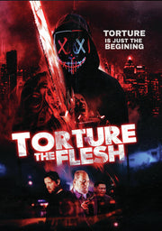 Torture the Flesh - 