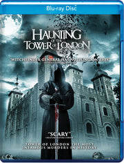 The Haunting of the Tower of London - 