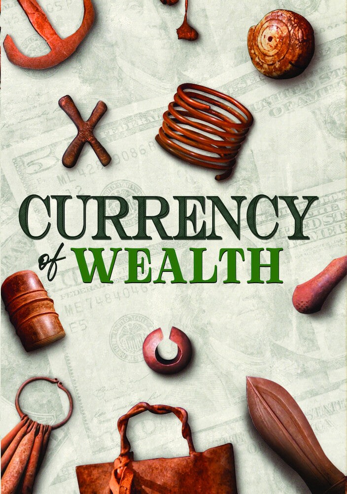 currency of wealth - DVD