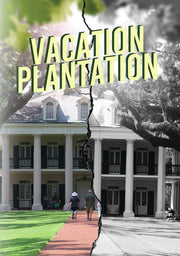 Vacation Plantation - 