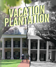 Vacation Plantation - 