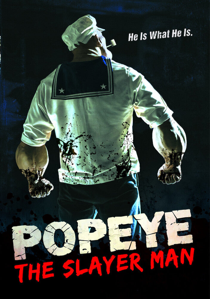 Popeye the Slayer Man - 