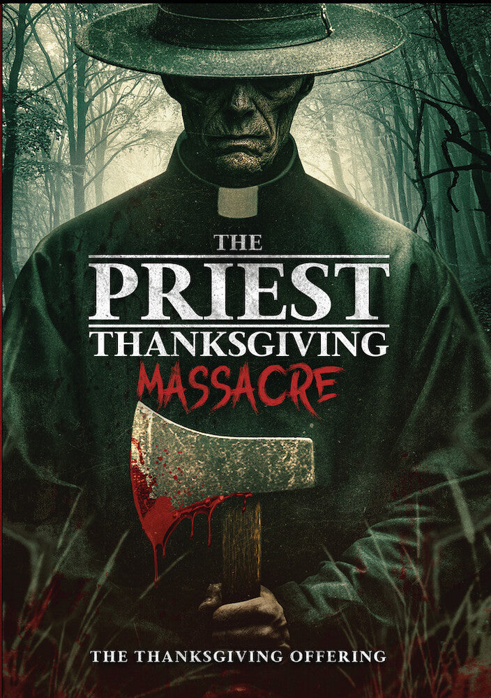 The Priest - Thanksgiving Massacre - 