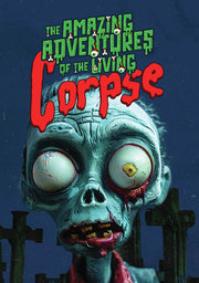 The Amazing Adventures of the Living Corpse - 