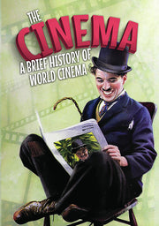 The Cinema: A Brief History - 
