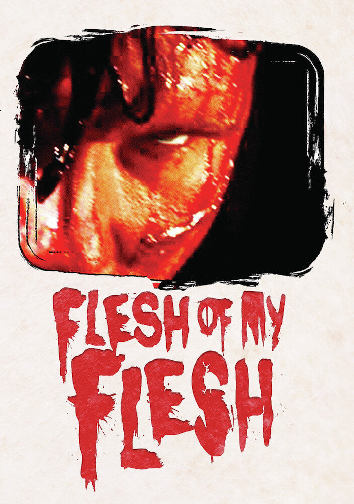Flesh of My Flesh - 