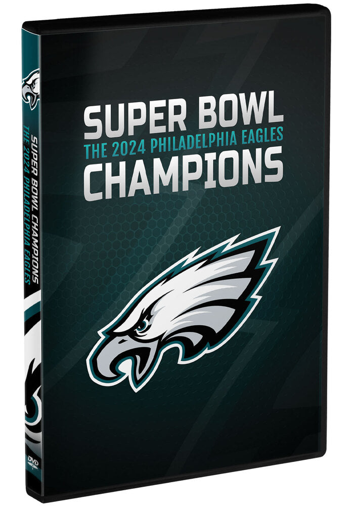 Super Bowl Champions: The 2024 Philadelphia Eagles - 