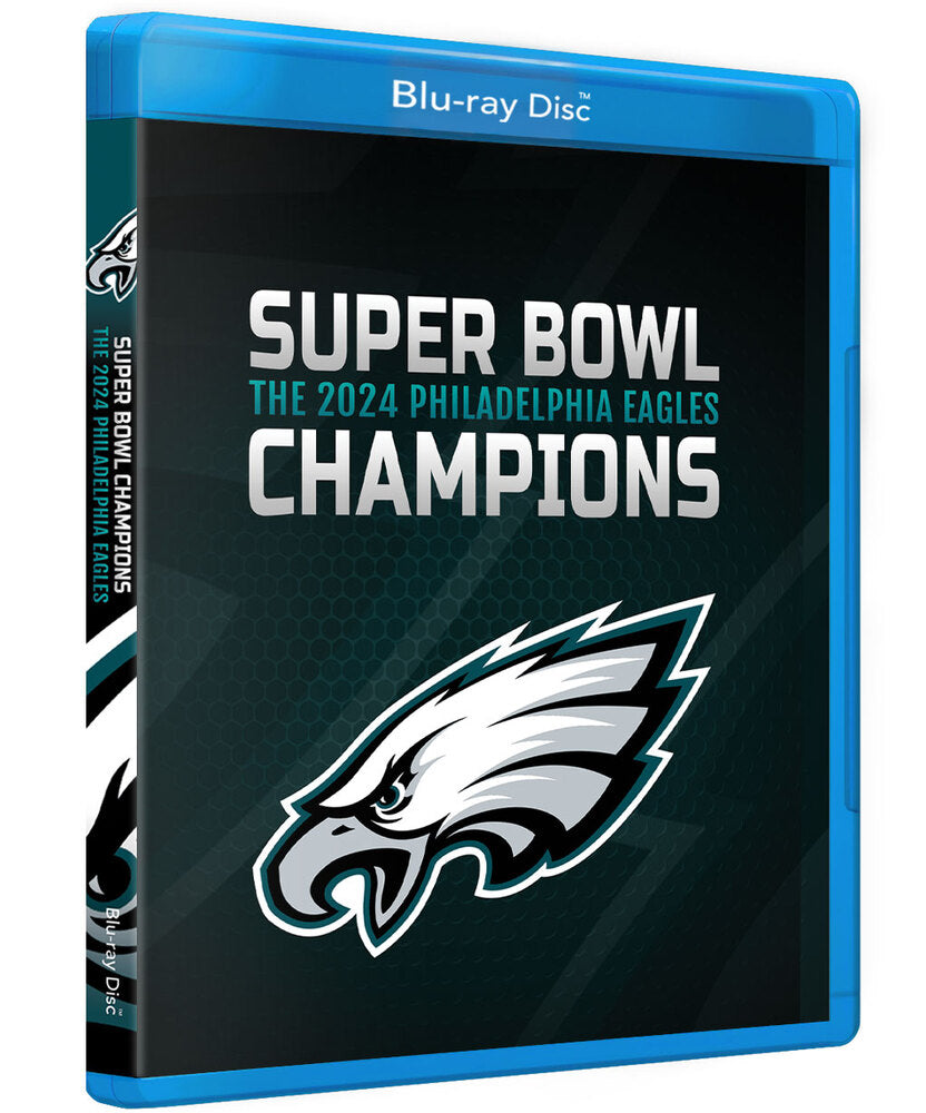 Super Bowl Champions: The 2024 Philadelphia Eagles - 